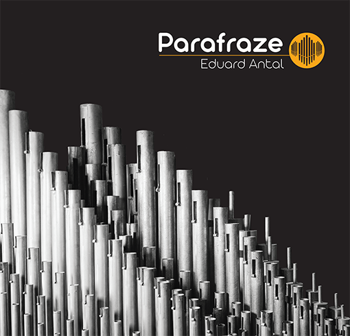 Discografie coperta CD Parafraze Eduard Iosif Antal organist